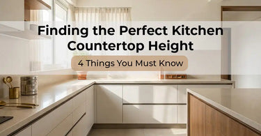Finding the Perfect Kitchen Countertop Height: 4 Things You Must Know
